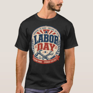 Labour Day Strong Hands Stronger Together T-Shirt