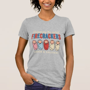 Labour & Delivery Firecrackers Cute Baby Nurse Des T-Shirt