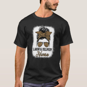 Labour & Delivery Nurse Appreciation Day Leopard F T-Shirt