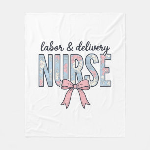 Labour & Delivery Nurse Floral Bow Vintage Shirt D Fleece Blanket