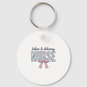 Labour & Delivery Nurse Floral Bow Vintage Shirt D Key Ring