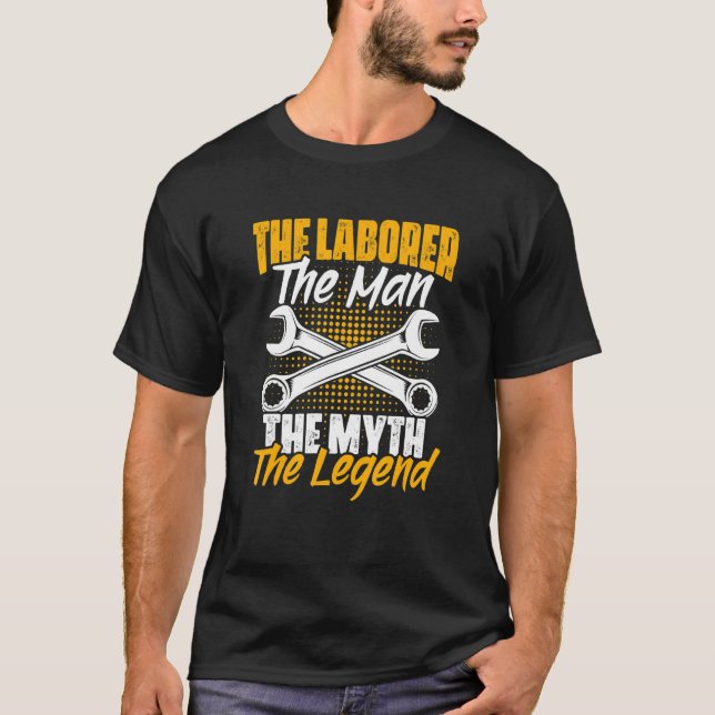 Labour Man Myth Legend Patriotic Laborer Happy Lab T-Shirt (Front)