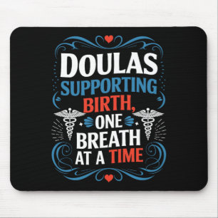 Labour Midwife Quote Birth Postpartum Doula Mouse Pad
