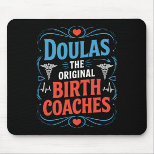 Labour Midwifery Postpartum Doula Quote Birth Mouse Pad