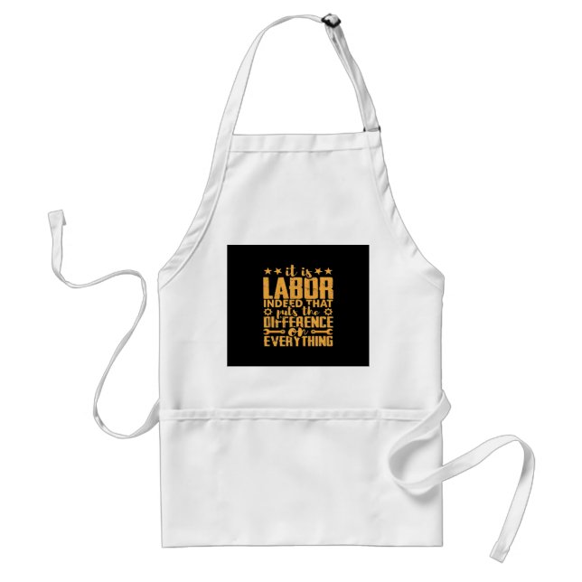 Labourer Worker’s Motivation -  Skilled Labour Isn Standard Apron (Front)