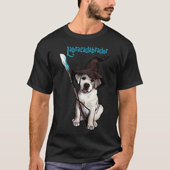 Labracadabrador! T-Shirt (Front)