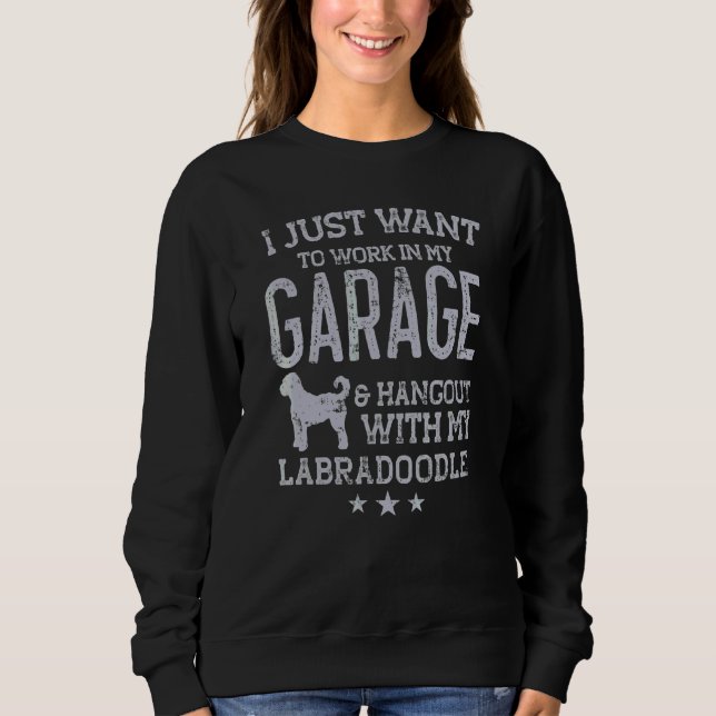 Labradoodle Dad Car Garage Hangout Men Sweatshirt (Front)