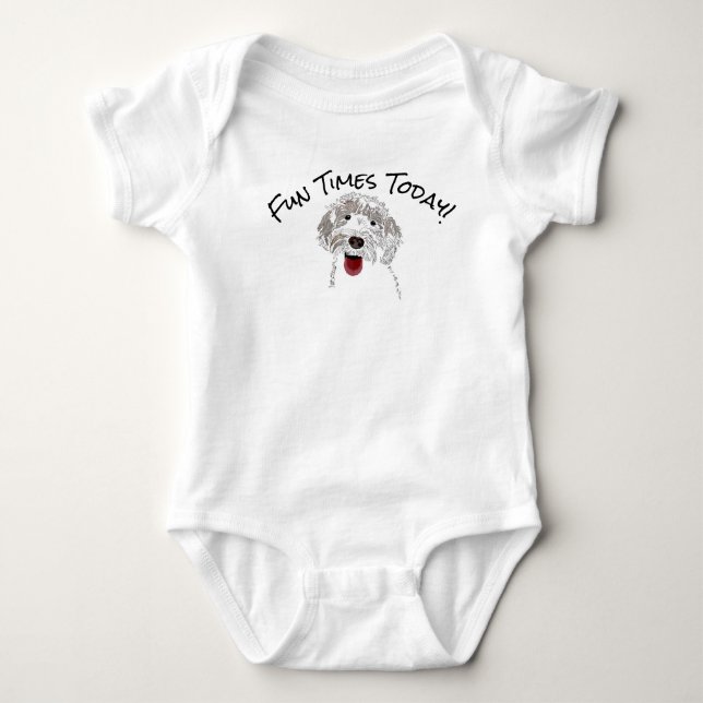 Labradoodle Fun Times Today Baby Bodysuit (Front)