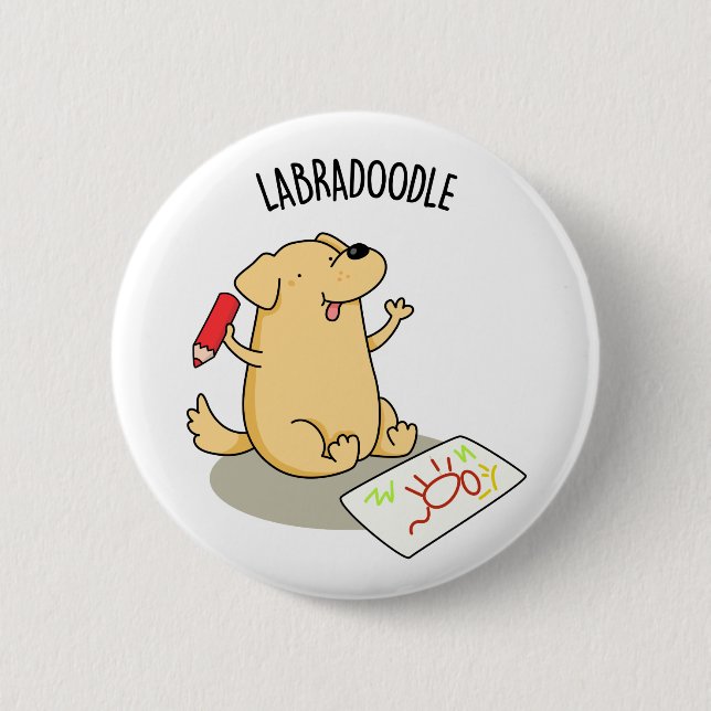 Labradoodle Funny Labrador Dog Pun 6 Cm Round Badge (Front)