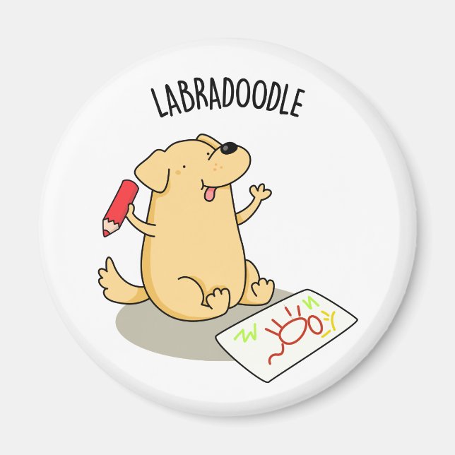 Labradoodle Funny Labrador Dog Pun Magnet (Front)