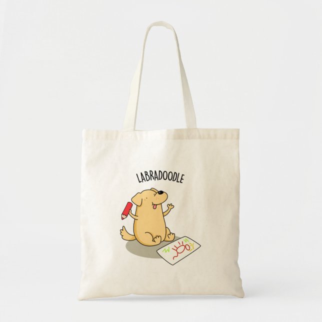 Labradoodle Funny Labrador Dog Pun Tote Bag (Front)