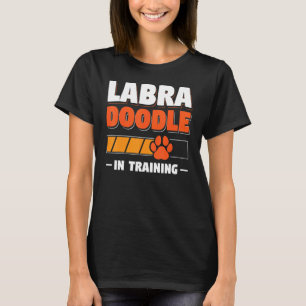 Labradoodle In Training Dog 6 T-Shirt