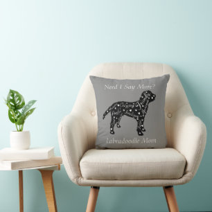Labradoodle Traits Mum Need I Say More? Cushion