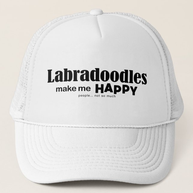 Labradoodles Make Me Happy Trucker Hat (Front)