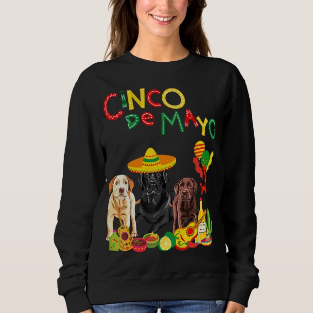 Labrador Cinco De Mayo Chocolate Black Lab Sweatshirt (Front)