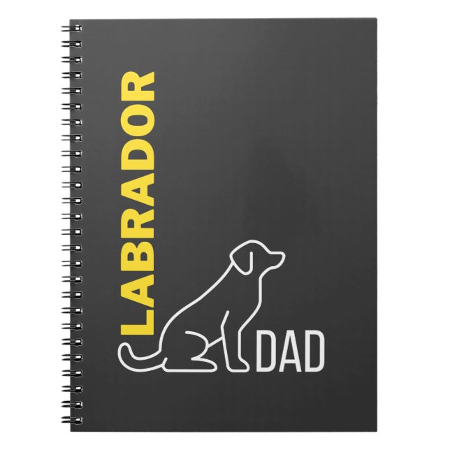 Labrador Dad, Dog Dad Gift, Labrador Retriever Dog Notebook (Front)