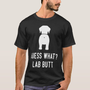 Labrador  Dog Love Women Black Men Guess What Lab  T-Shirt