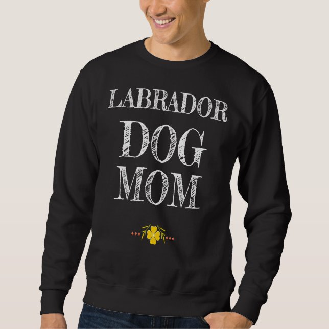 Labrador Dog Mum    Sweatshirt (Front)