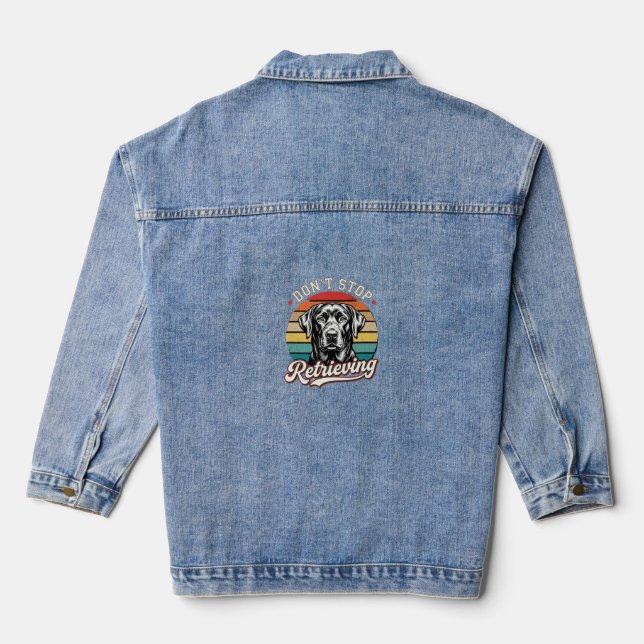 Labrador Don't Stop Retrieving Retro Dog Denim Jacket (Back)