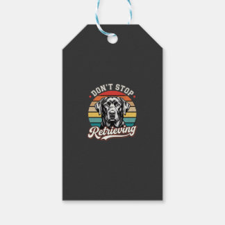 Labrador Don't Stop Retrieving Retro Dog Gift Tags