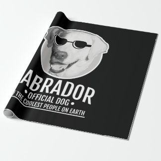 Labrador Official Dog Of The Coolest People Wrapping Paper