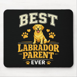 Labrador parent funny proud lab mum dad quote mouse pad