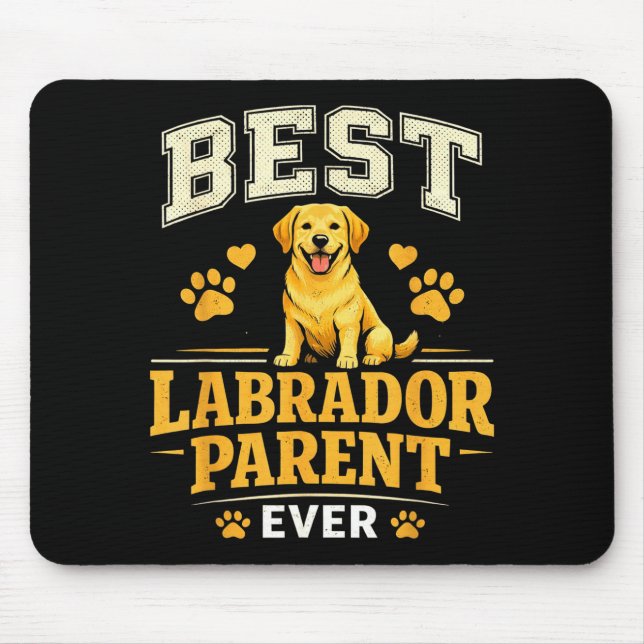 Labrador parent funny proud lab mum dad quote  mouse pad (Front)