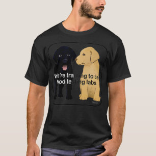 Labrador Puppies in Training - Funny love for n T-Shirt