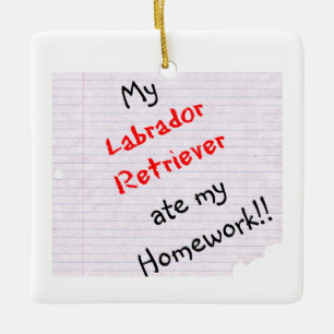 Labrador Retriever Ate My Homework Keychain Ceramic Ornament