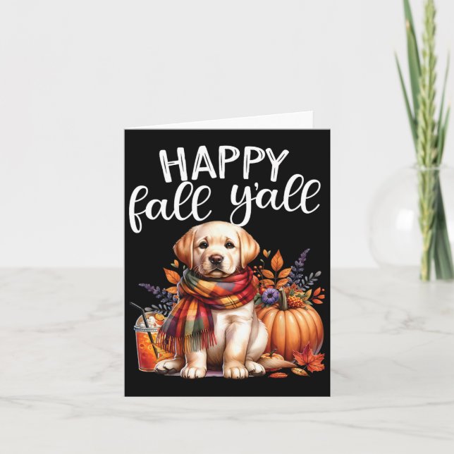 Labrador Retriever Dog Pumpkin Spice Happy Fall Ya Card (Front)
