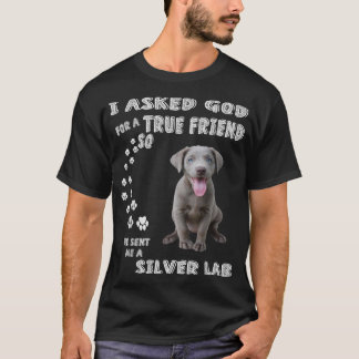 Labrador Retriever Dog Quote Mum Dad Print, Cute S T-Shirt