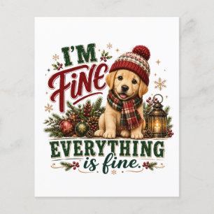 Labrador Retriever Fine Everything Is Fine Flyer