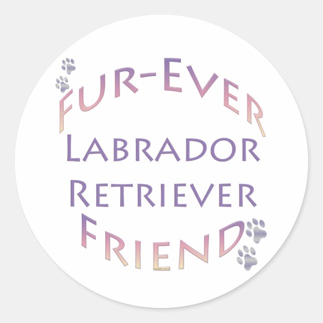 Labrador Retriever Furever Classic Round Sticker (Front)