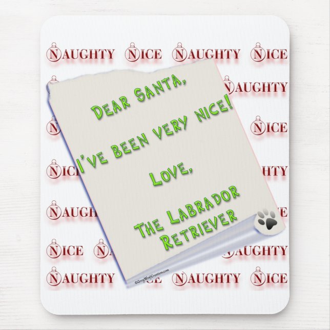 Labrador Retriever Naughty or Nice Mouse Pad (Front)
