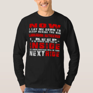 Labrador Retriever Now I Lay Me Down To Sleep T-Shirt