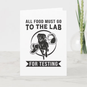 Labrador The Lab For Testing Retriever Dog Funny Card