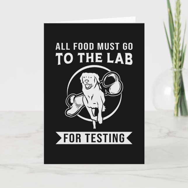 Labrador The Lab For Testing Retriever Dog Lover Card (Front)