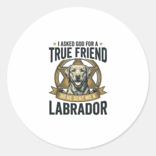 Labrador True Friend Vintage Dog Lover Design_1 Classic Round Sticker