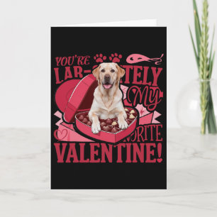 Labrador Valentine’s Day Lab-solutely Valentine Ch Card