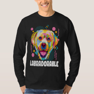 Labradorable Labrador Retriever Humor Lab Animal T-Shirt