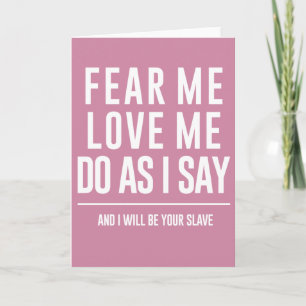 Labyrinth Quote Greetings Card "Fear me , Love me"