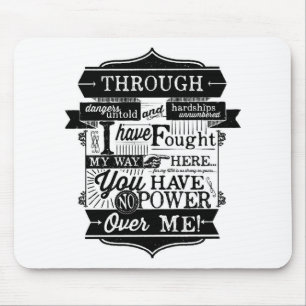 Labyrinth Quote You Have No Power Over Me Mouse Pad
