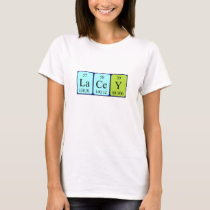 Lacey periodic table name shirt
