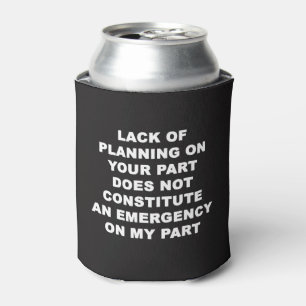 Lack of Planning Can Cooler