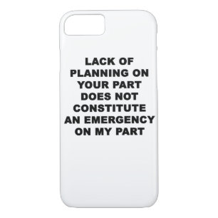 Lack of Planning iPhone 8/7 Case