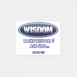 lacks wisdom, you should ask God, Post-it Notes