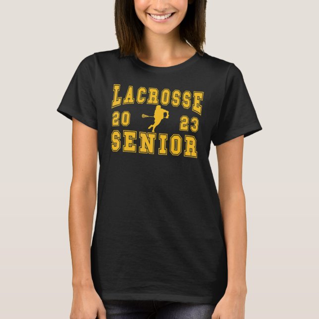 Lacross Senior Night Lacross Senior 2023 Graduatio T-Shirt (Front)