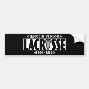 Lacrosse A StrengthPunishes Bumper Sticker