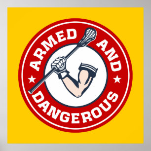 Lacrosse Armed and Dangerous poster