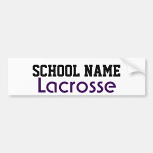 Lacrosse - Create Your Own School Spirit Bumper Sticker